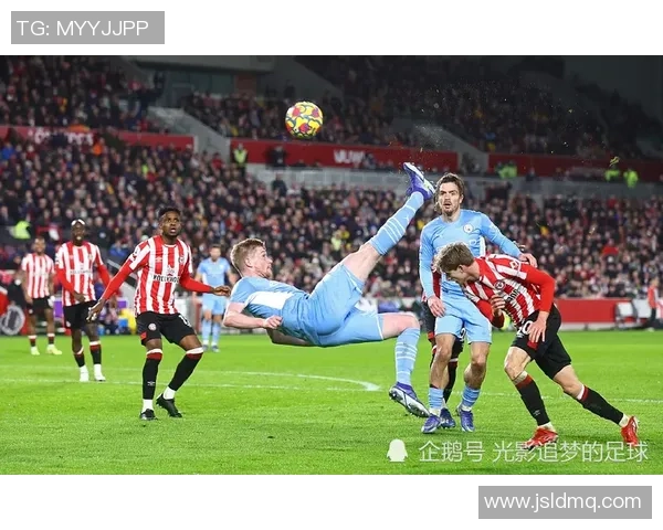 曼城足球明星球员精彩表现回顾与经典比赛瞬间分析